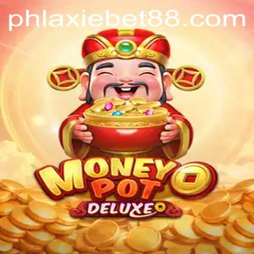 Discover the Thrilling World of MoneyPotDELUXE with AxieBet88